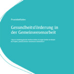 Praxisleitfaden_Gesundheitsfoerderung-in-der-Gemeinwesenarbeit-screen